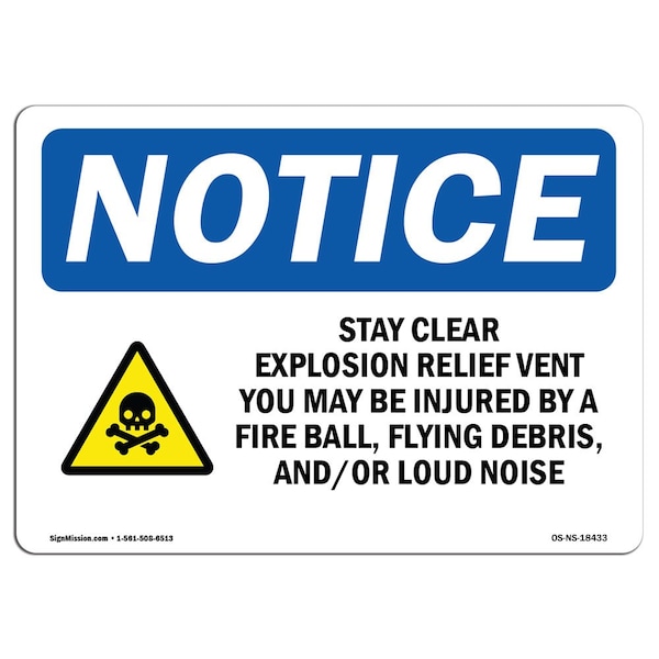 OSHA Sign, 18" H, 24" W, Rigid Plastic, Stay Clear Explosion Relief Sign With Symbol, Landscape